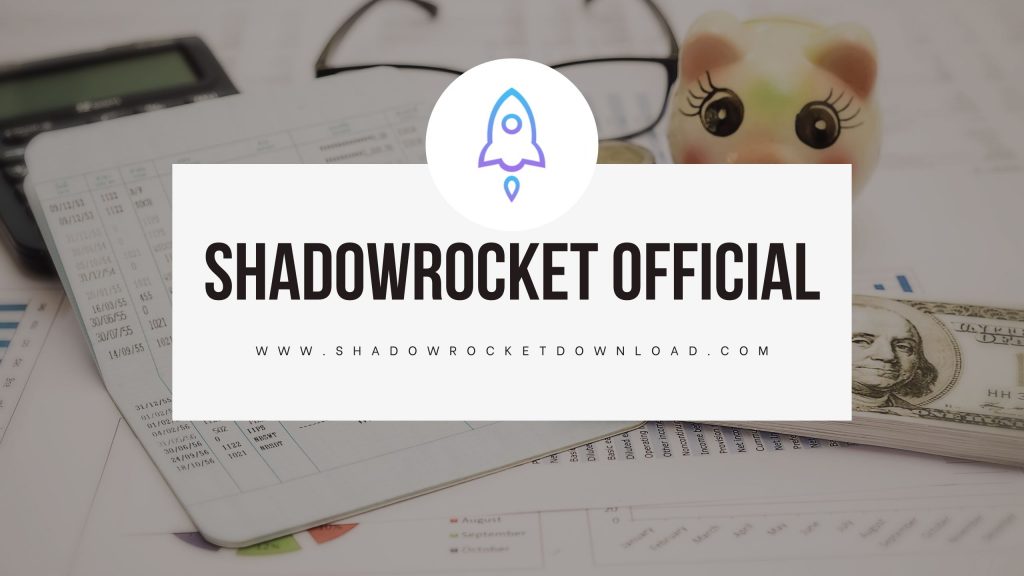 Shadowrocket Official